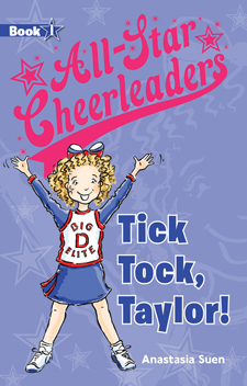 All-Star Cheerleaders (Book #1) Tick Tock, Taylor